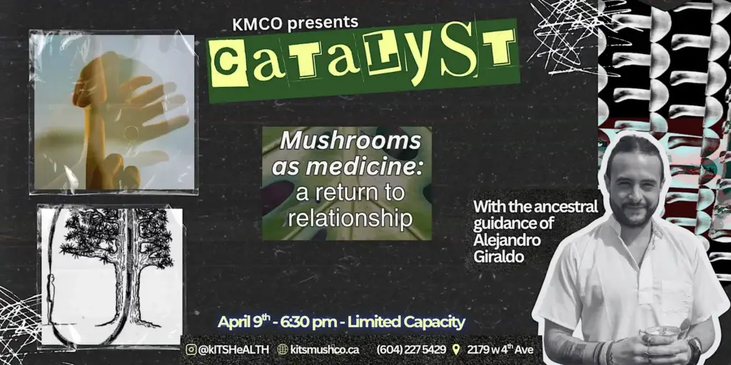 Event poster for KMCO presents Catalyst: 'Mushrooms as medicine' with speaker Alejandro Giraldo; April 9, 6:30 pm, limited capacity.