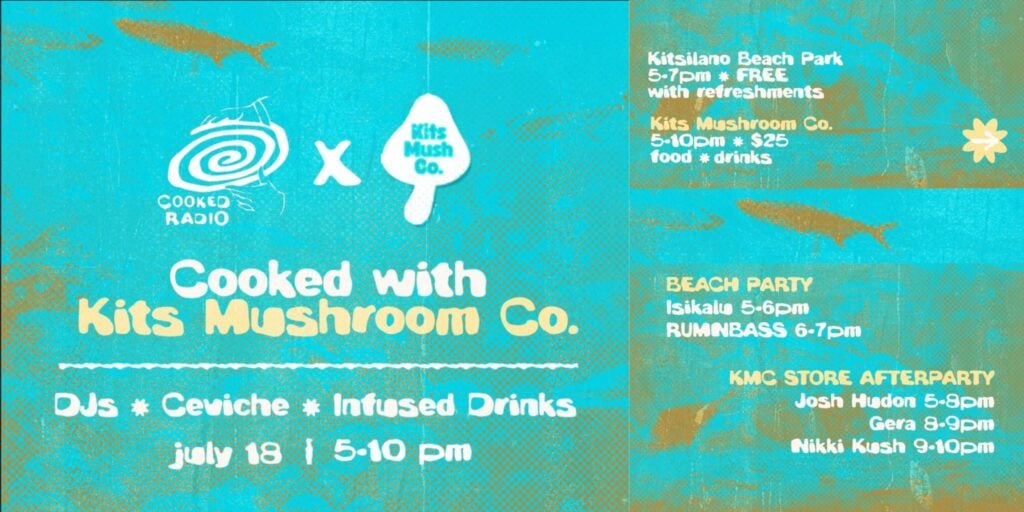 Poster for 'Cooked with Kits Mushroom Co.' featuring a white mushroom logo and a fish illustration on a blue-green background, with event times and prices listed on the right side.